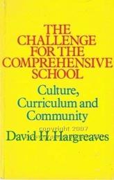 The Challenge for the Comprehensive School