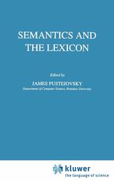 Semantics and the Lexicon (Studies in Linguistics and Philosophy 49)