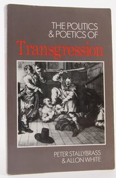 The Politics and Poetics of Transgressions