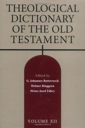 Theological Dictionary of the Old Testament (Theological Dictionary of the Old Testament) Vol 12