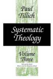 Systematic Theology Volume 3: Life and the Spirit: History and the Kingdom of God