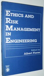 Ethics and Risk Management in Engineering