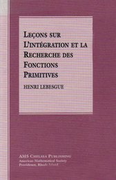 Lecons Sur L'Integration Et La Recherche Des Fonctions Primitives