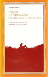 Inner Landscapes: Theatre of Sam Shepard