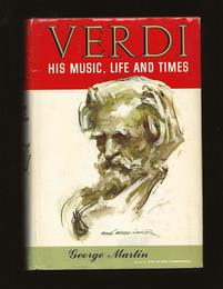 Verdi His Life and Times