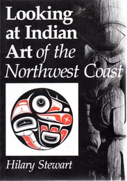 Looking at Indian Art of the Northwest Coast