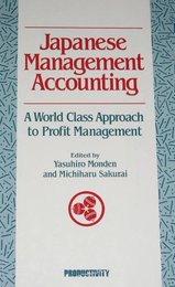 Japanese Management Accounting: A World Class Approach to Profit Management