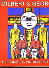 Gilbert and George the Complete Pict 71-85