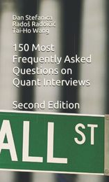 150 Most Frequently Asked Questions on Quant Interviews Second Edition