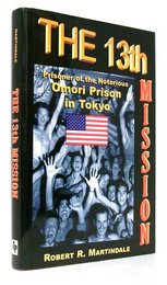The 13th Mission: The Saga of a Pow at Camp Omori Tokyo