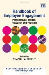Handbook of Employee Engagement: Perspectives Issues Research and Practice (New Horizons in Management)