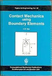Contact Mechanics Using Boundary Elements (Topics in Engineering)
