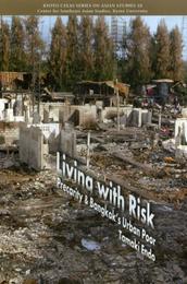 Living with Risk: Precarity & Bangkok’s Urban Poor