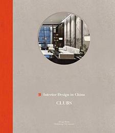 Clubs (Interior Design in China 10)