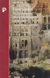 Dictionnaire des etymologies obscures