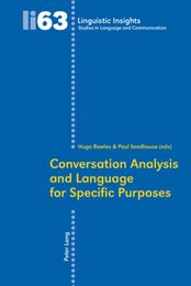 Conversation Analysis and Language for Specific Purposes (Linguistic Insights. Studies in Language and Communication)