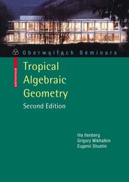 Tropical Algebraic Geometry (Oberwolfach Seminars)