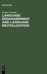 Language Endangerment And Language Revitalization: An Introduction (Trends in Linguistics. Studies and Monographs [Tilsm])