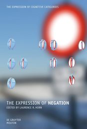 The Expression of Negation (The Expression of Cognitive Categories 4)