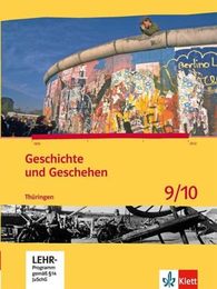 Geschichte und Geschehen. Ausgabe fuer Thueringen. Schuelerbuch mit CD-ROM 9./10. Klasse