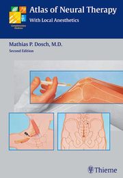 Atlas of Neural Therapy With Local Anesthetics