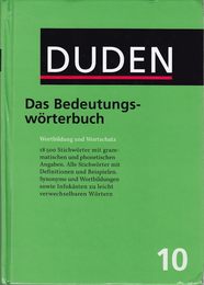 Das Bedeutungsworterbuch: Der Duden in 12 Banden
