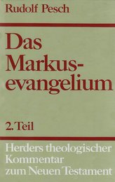 Herders theologischer Kommentar zum Neuen Testament m. Suppl.-Bdn. Bd.2/2 Das Markus-Evangelium