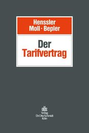 Der Tarifvertrag: Handbuch fuer das gesamte Tarifrecht