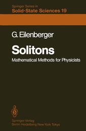Solitons: Mathematical Methods for Physicists (Springer Series in Solid-State Sciences 19)