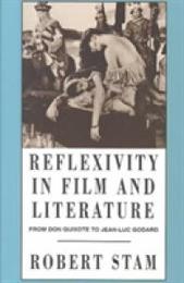Reflexivity in Film and Literature: From Don Quixote to Jean-Luc Godard