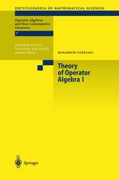 Theory of Operator Algebras I (Encyclopaedia of Mathematical Sciences 124)