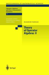 Theory of Operator Algebras II (Encyclopaedia of Mathematical Sciences 125)
