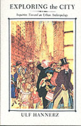Exploring the City: Inquiries Toward an Urban Anthropology