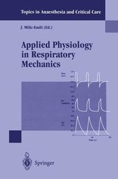 Applied Physiology in Respiratory Mechanics (Topics in Anaesthesia and Critical Care)