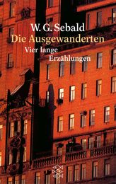 Die Ausgewanderten: Vier Lange Erzahlungen