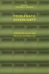 Problematic Sovereignty: Contested Rules and Political Possibilities (International Relations Series)