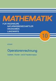 Operatorenrechnung: Laplace- Fourier- und Z-Transformation (German Edition)