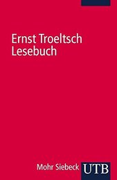 Ernst Troeltsch Lesebuch.
