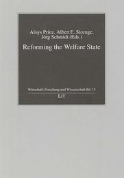 Reforming the Welfare State (Wirschaft Forschung und Wissenschaft 15)