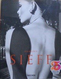 Jeanloup Sieff: 40 Years of Photography / 40 Jahre Fotografie / 40 Ans De Photographie