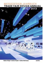 Messedesign Jahrbuch / Trade Fair Design Annual 2012 / 2013