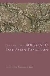 Sources of East Asian Tradition: The Modern Period (Introduction to Asian Civilizations)