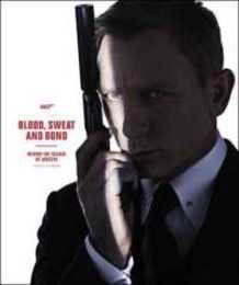 Blood Sweat and Bond: Behind the Scenes of Spectre (Curated by Rankin)