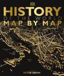 History of the World Map by Map (DK History Map by Map)