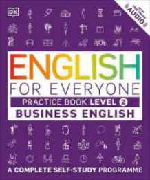 English for Everyone Business English Practice Book Level 2: A Complete Self-Study Programme (DK English for Everyone)