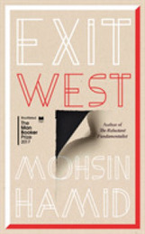 Exit West: SHORTLISTED for the Man Booker Prize 2017