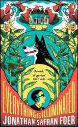 Everything is Illuminated (Penguin Essentials 55)