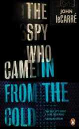 The Spy Who Came in from the Cold (Penguin Essentials 61)