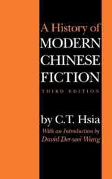 A History of Modern Chinese Fiction Third Edition