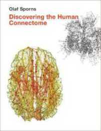 Discovering the Human Connectome (Mit Press)